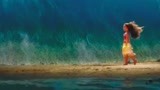 海洋奇缘：莫阿娜仿佛海神的女儿一般，海水全听她的召唤，好神奇