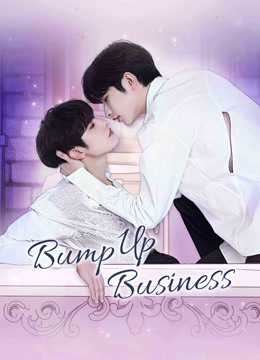 Watch the latest Bump Up Business (2023) online with English subtitle for free English Subtitle Drama
