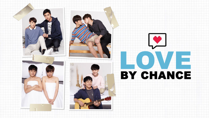 Love By Chance (2018) Full online with English subtitle for free 