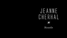 Jeanne Cherhal - Noxolo