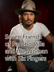 帕奇奥-维拉的七个朋友，以及一个六根手指的女人