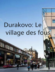 Durakovo: Le village des fous