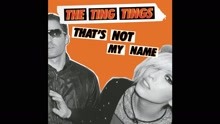 The Ting Tings ft The Ting Tings - That's Not My Name (Soul Seekerz Dirty Dub Vox Mix) (Audio)