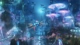 《海王》今日震撼上映 “深海奇观”正片片段令人大开眼界