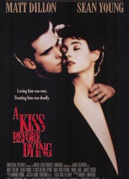 Watch the latest A KISS BEFORE DYING (1991) online with English subtitle for free English Subtitle