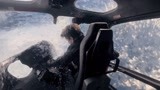 《碟中谍6》阿汤哥雪山直升机被击落