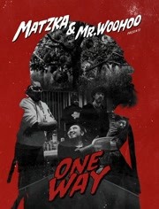 Matzka&Mr.WooHoo - One Way