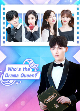 Tonton online Who's the Drama Queen? Sub Indo Dubbing Mandarin