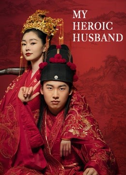  My Heroic Husband(Vietnamese Ver.） (2021) sub español doblaje en chino