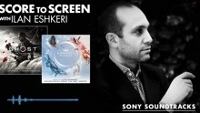 Ilan Eshkeri - Score to Screen with Ilan Eshkeri (Ghost of Tsushima, A Perfect Planet) | Sony Soundtracks