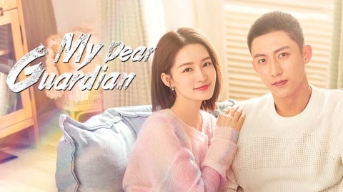 Watch the latest My Dear Guardian online with English subtitle for free English Subtitle