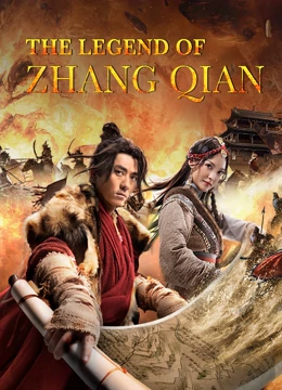 Watch the latest The legend of Zhang Qian (2021) online with English subtitle for free English Subtitle