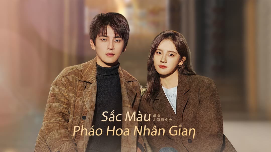 Xem Sắc Màu Pháo Hoa Nhân Gian Tập 1 Vietsub – IQIYI | IQ.com