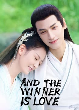 Tonton online And The Winner Is Love Sarikata BM Dabing dalam Bahasa Cina