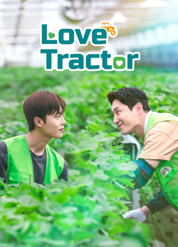 Watch the latest Love Tractor (2023) online with English subtitle for free English Subtitle