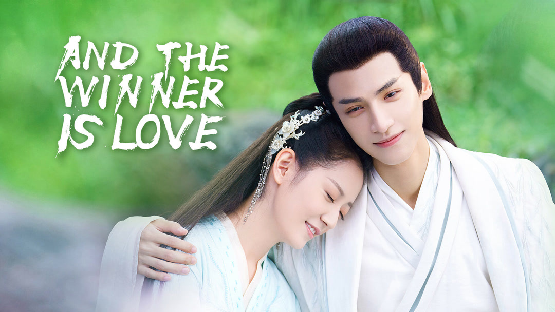 And The Winner Is Love (2020) Full online with English subtitle for free –  iQIYI