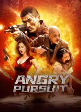 Tonton online ANGRY pursuit (2023) Sub Indo Dubbing Mandarin