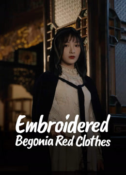Watch the latest Embroidered Begonia Red Clothes 