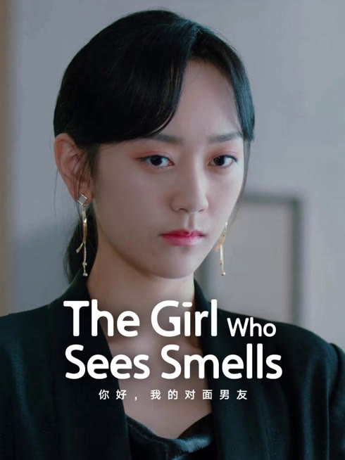 Watch the latest The Girl Who Sees Smells online with English subtitle for free English Subtitle