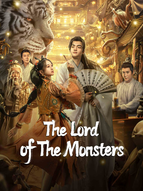 Watch the latest The Lord of The Monsters online with English subtitle for free English Subtitle