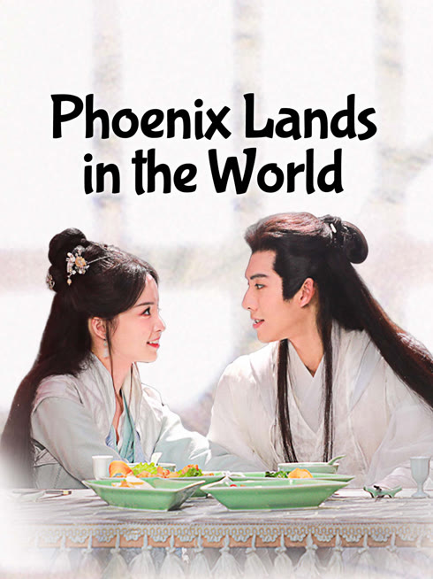 Watch the latest Phoenix Lands in the World online with English subtitle for free English Subtitle