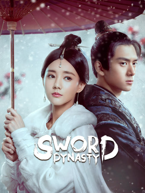 Watch the latest Sword Dynasty online with English subtitle for free English Subtitle