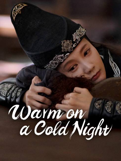Watch the latest Warm on a Cold Night online with English subtitle for free English Subtitle