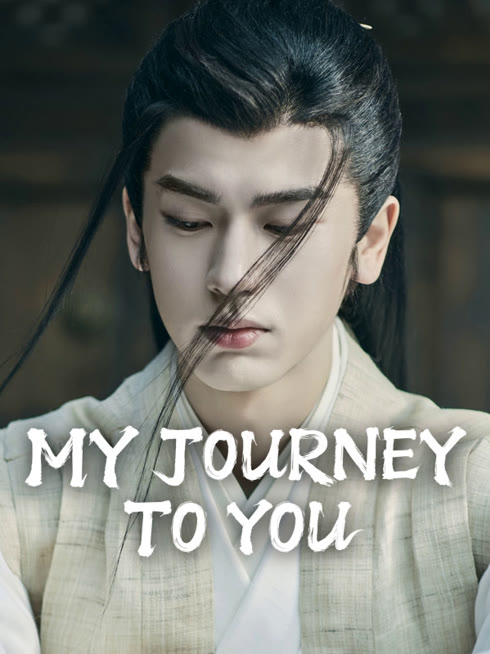 Watch the latest My Journey to You online with English subtitle for free English Subtitle