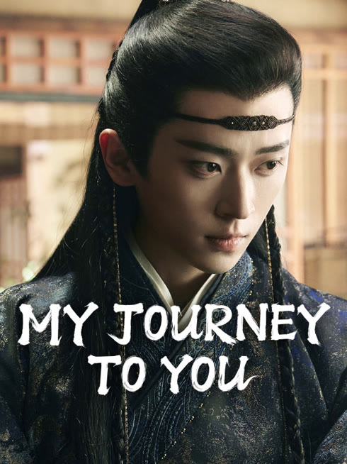 Watch the latest My Journey to You online with English subtitle for free English Subtitle