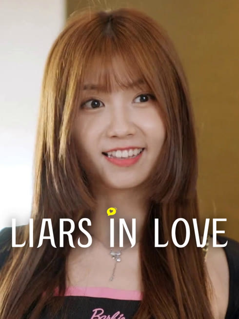 Watch the latest Liars in Love online with English subtitle for free English Subtitle