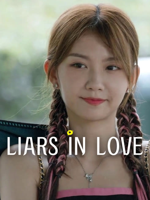 Watch the latest Liars in Love online with English subtitle for free English Subtitle