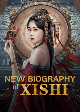 Watch the latest New Biography of Xishi (2024) online with English subtitle for free English Subtitle