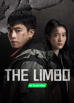 Watch the latest The Limbo (AI Vietnamese ver.) (2024) online with English subtitle for free English Subtitle