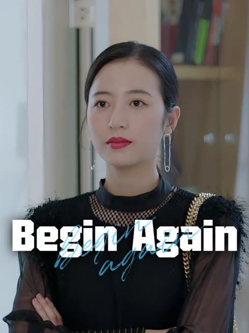 Watch the latest Begin Again online with English subtitle for free English Subtitle
