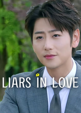 Watch the latest Liars in Love online with English subtitle for free English Subtitle