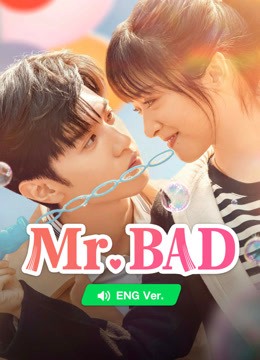  Mr. BAD (AI English ver.） (2022) Legendas em português Dublagem em chinês