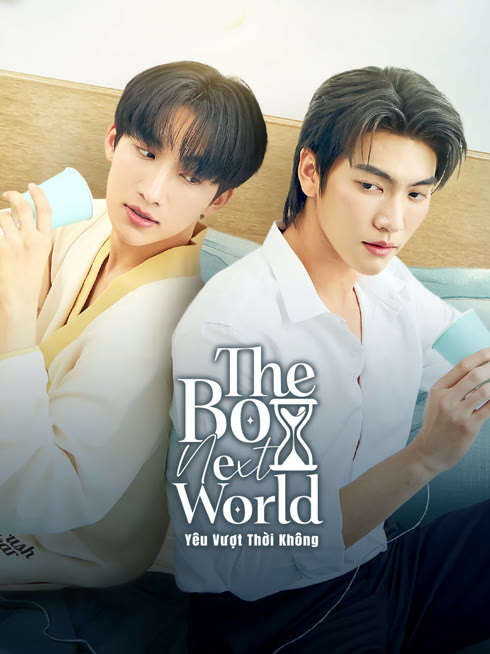 Xem The Boy Next World: Yêu Vượt Thời Không Vietsub Thuyết minh