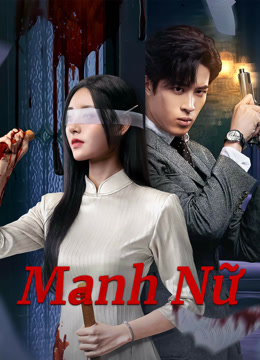 Xem Manh Nữ (2025) Vietsub Thuyết minh