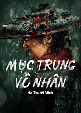 Xem Mục Trung Vô Nhân (2025) Vietsub Thuyết minh