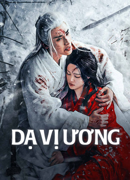 Xem Dạ Vị Ương (2024) Vietsub Thuyết minh