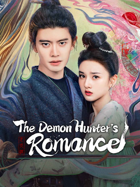 Watch the latest The Demon Hunter's Romance online with English subtitle for free English Subtitle
