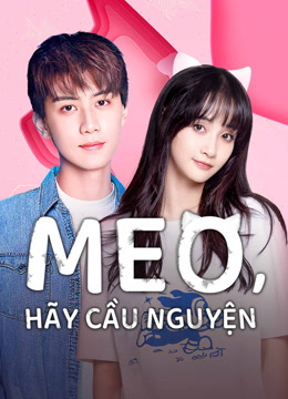 Xem Meo, Hãy Cầu Nguyện (2021) Vietsub Thuyết minh