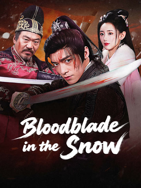 Watch the latest Bloodblade in the Snow online with English subtitle for free English Subtitle