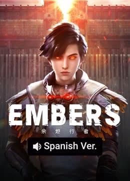 Watch the latest EMBERS (AI Spanish ver.) (2025) online with English subtitle for free English Subtitle