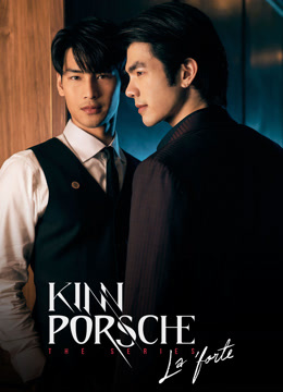 Xem KinnPorsche The Series (Thiếu Gia Xã Hội Đen Yêu Tôi) (2022) Vietsub Thuyết minh